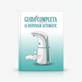Guida Completa ai Dispenser Automatici